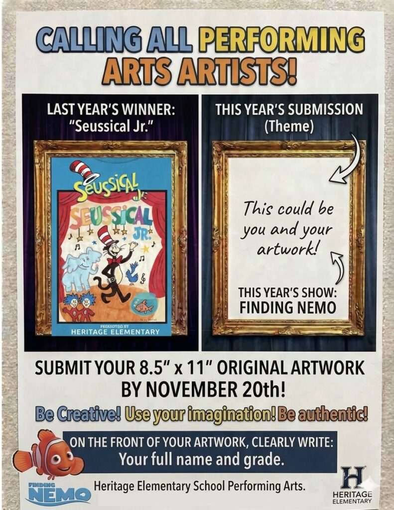 Flyer: Calling All Performing Arts Artists. Submit 8.5 by 11 inch original artwork for the Finding Nemo Jr. poster by November 20th, with your full name and grade written on the front.